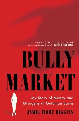 Bully Market - Jamie Fiore Higgins