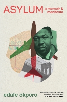 Asylum - Edafe Okporo