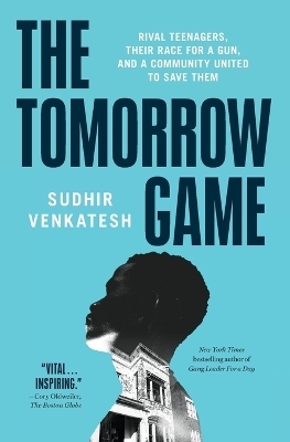 The Tomorrow Game - Sudhir Venkatesh