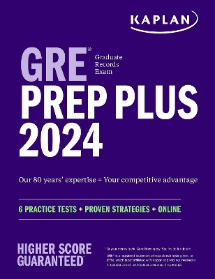 GRE Prep Plus 2024 -  Kaplan Test Prep