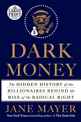 Dark Money - Jane Mayer