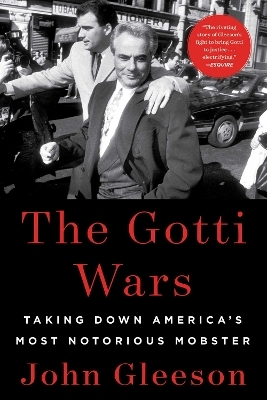 The Gotti Wars - John Gleeson