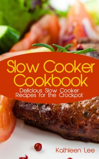 Slow Cooker Cookbook