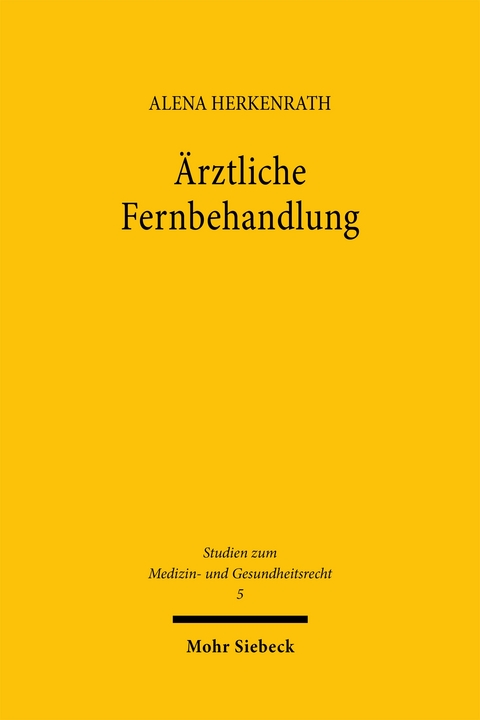 Ärztliche Fernbehandlung - Alena Herkenrath