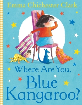 Where Are You, Blue Kangaroo? - Emma Chichester Clark