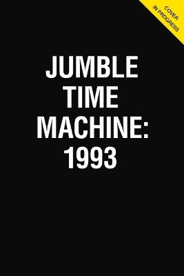 Jumble(r) Time Machine 1993