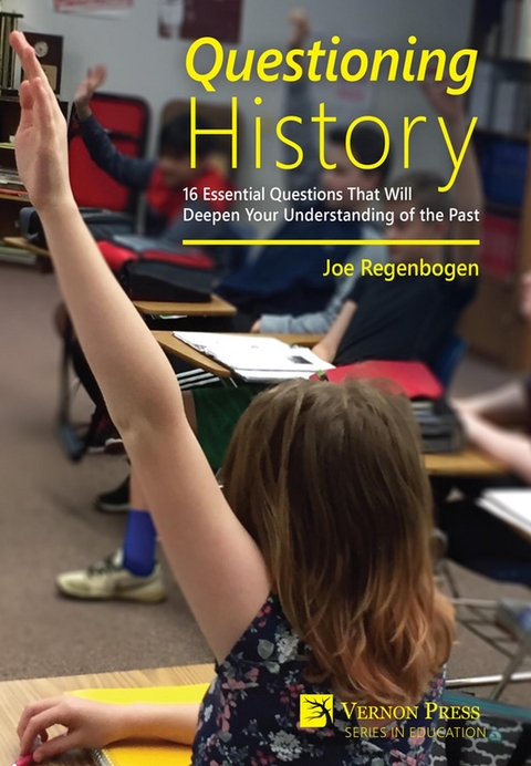 Questioning History - Joe Regenbogen