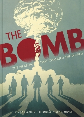 The Bomb - Didier Alcante, Laurent-Fr&eacute;d&eacute;ric Boll&eacute;e
