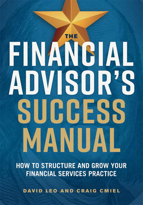 Financial Advisor's Success Manual -  Craig CMIEL,  David LEO