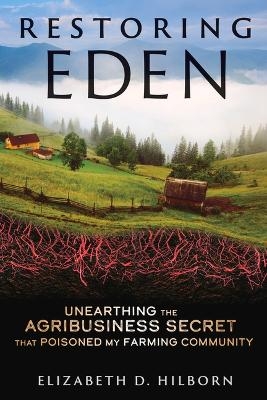 Restoring Eden - Elizabeth D Hilborn