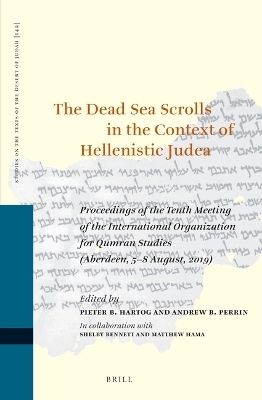 The Dead Sea Scrolls in the Context of Hellenistic Judea - 