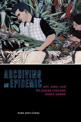 Archiving an Epidemic - Robb Hern&aacute;ndez