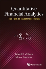 QUANTITATIVE FINANCIAL ANALYTICS - Edward E Williams, John A Dobelman