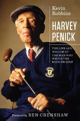 Harvey Penick - Kevin Robbins