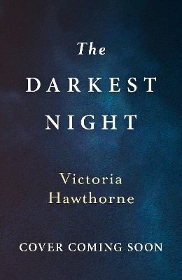 The Darkest Night - Victoria Hawthorne