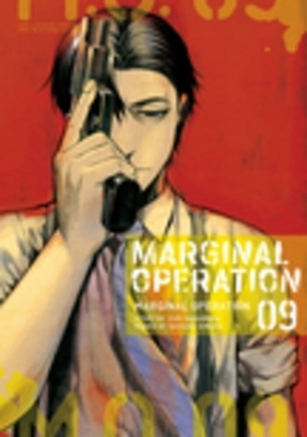 Marginal Operation: Volume 9 - Daisuke Kimura, Ningen Ningen, Yuri Shibamura