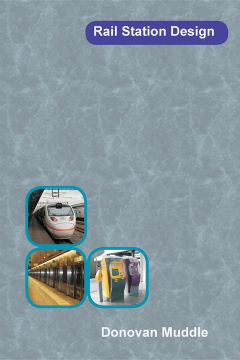 Design of Rail Stations -  Donovan Muddle