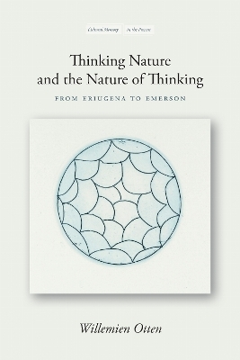 Thinking Nature and the Nature of Thinking - Willemien Otten