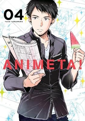 Animeta! Volume 4 - T. Emerson, Yaso Hanamura