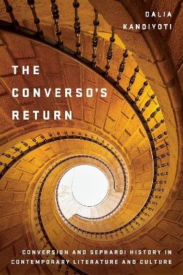 The Converso's Return - Dalia Kandiyoti