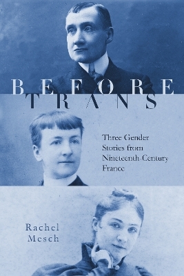 Before Trans - Rachel Mesch