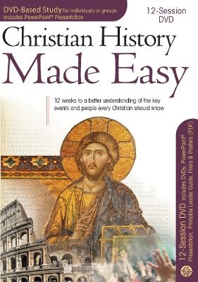 Christian History Made Easy 12-Session DVD Based Study Complete Kit