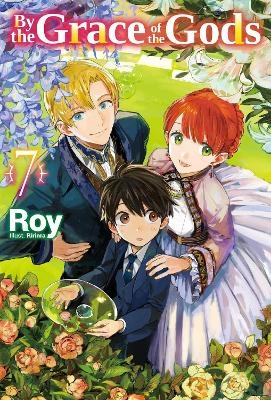 By the Grace of the Gods: Volume 7 (Light Novel) - Noah Rozenberg, Ririnra Ririnra, Roy Roy