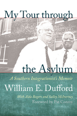 My Tour through the Asylum - William E. Dufford
