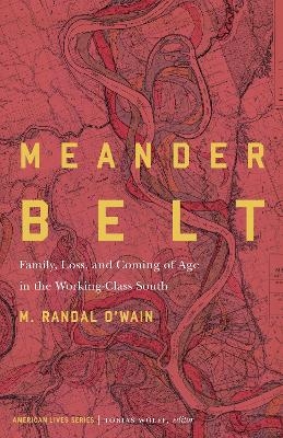 Meander Belt - M. Randal O'Wain