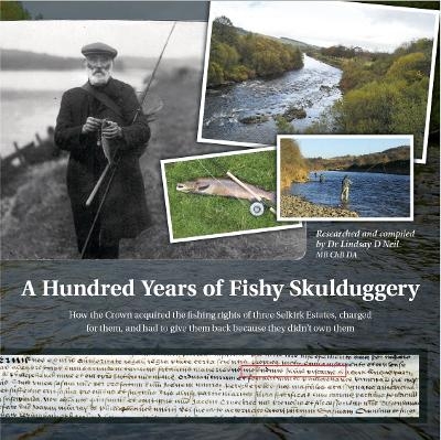A Hundred Years of Fishy Skulduggery - Dr Lindsay Neil