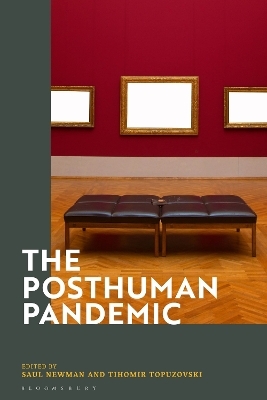 The Posthuman Pandemic - 