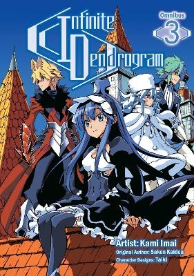 Infinite Dendrogram (Manga): Omnibus 3 - Andrew Hodgson, Kami Imai, Sakon Kaidou