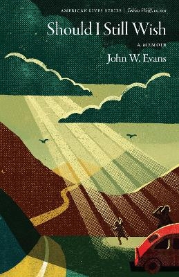 Should I Still Wish - John W. Evans