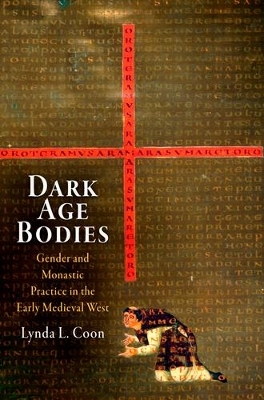 Dark Age Bodies - Lynda L. Coon