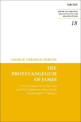 The Protevangelium of James - Dr. George T. Zervos