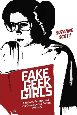 Fake Geek Girls - Suzanne Scott