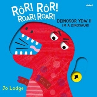 Rôr! Rôr! Deinosor Ydw I! / Roar! Roar! I'm a Dinosaur!