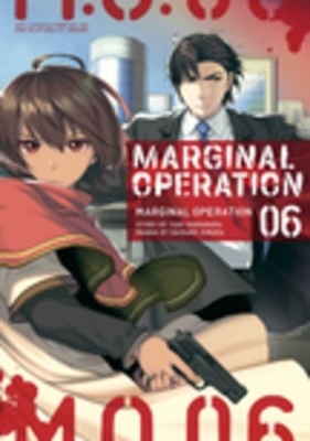 Marginal Operation: Volume 6 - Daisuke Kimura, Ningen Ningen, Yuri Shibamura