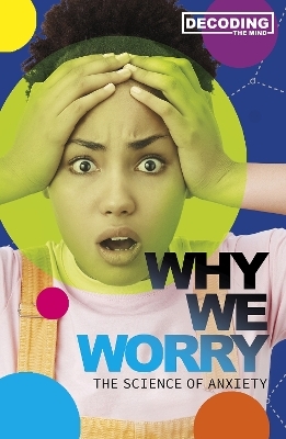 Why We Worry - Melissa Mayer
