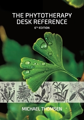 The Phytotherapy Desk Reference - Michael Thomsen