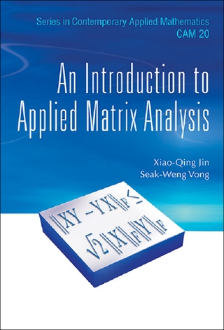 INTRODUCTION TO APPLIED MATRIX ANALYSIS, AN