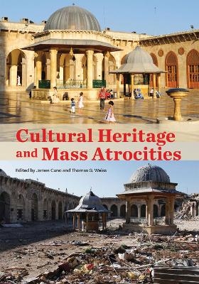 Cultural Heritage and Mass Atrocities - 