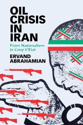 Oil Crisis in Iran - Ervand Abrahamian
