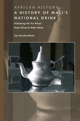 A History of Mali&rsquo;s National Drink - Ute R&ouml;schenthaler