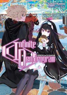 Infinite Dendrogram: Volume 10 (Light Novel) - Andrew Hodgson, Sakon Kaidou, Taiki Taiki