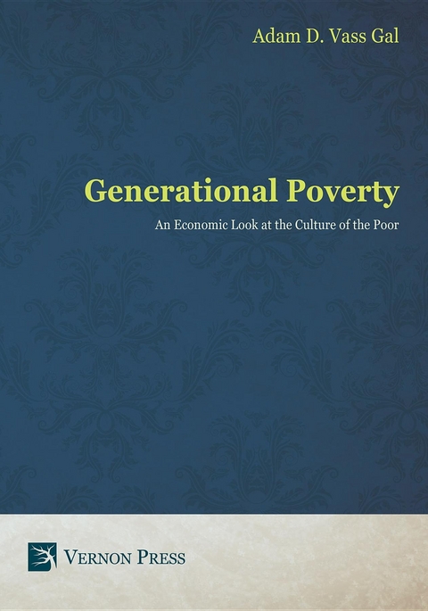 Generational Poverty - Adam  D. Vass Gal