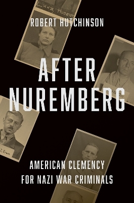 After Nuremberg - Robert Hutchinson