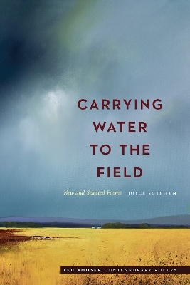 Carrying Water to the Field - Joyce Sutphen