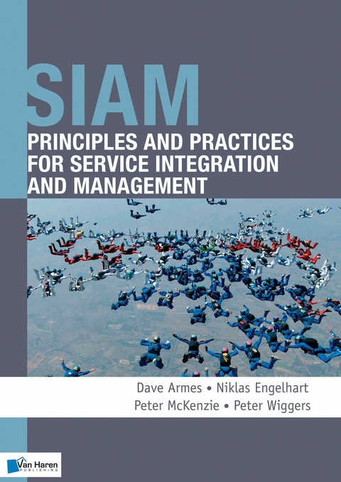 SIAM: Principles and Practices for Service Integration and Management -  Dave Wiggers