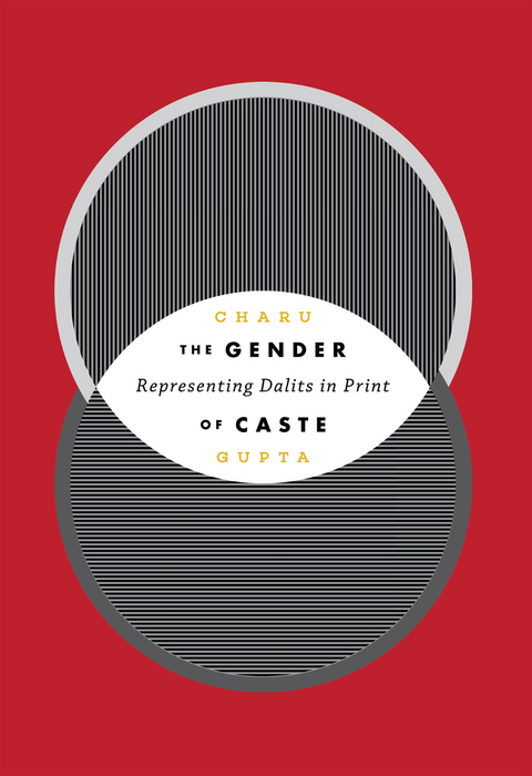 The Gender of Caste - Charu Gupta